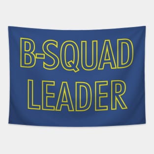 B-Squad Leader Tapestry