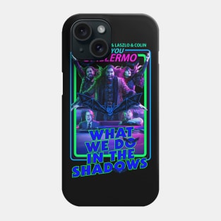 What We Do In The Shadows Phone Case