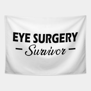 Eye Surgery Survivor Tapestry