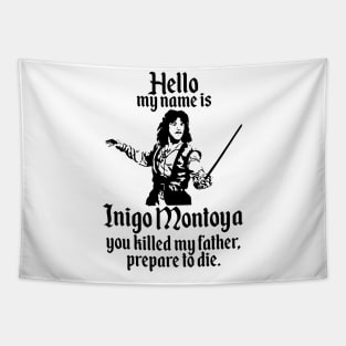 Inigo Montoya Tapestry