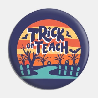 Trick or Teach, Vintage Sunset, Teacher Halloween, School Staff, Lunch Lady, Principal Pin