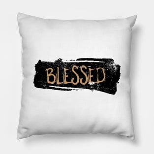 Blessed Faith Affirmation Quote Pillow