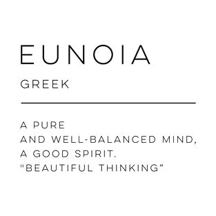 Eunoia Definition T-Shirt