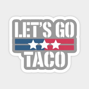 lets-go-taco Magnet