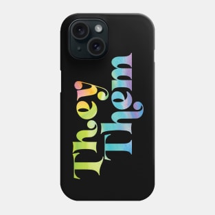 They Them Pronouns Phone Case