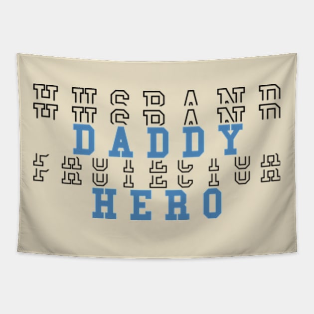 Daddy Hero Tapestry by AdultSh*t