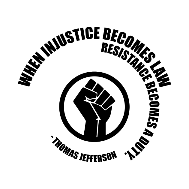 Resistance Becomes Duty. Protest Resist Shirts Hoodies and Gifts - Resist - T-Shirt