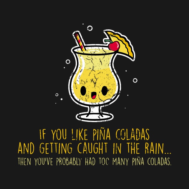 Pina Colada Quote Saying by FreedoomStudio