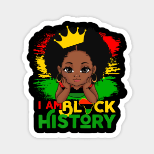 I Am Black History BHM Black Pride Black Melanin Girl Kids Magnet