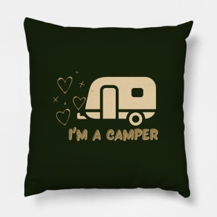 I am a Camper Pillow