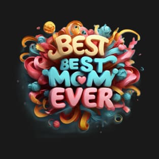 Best Mom T-Shirt