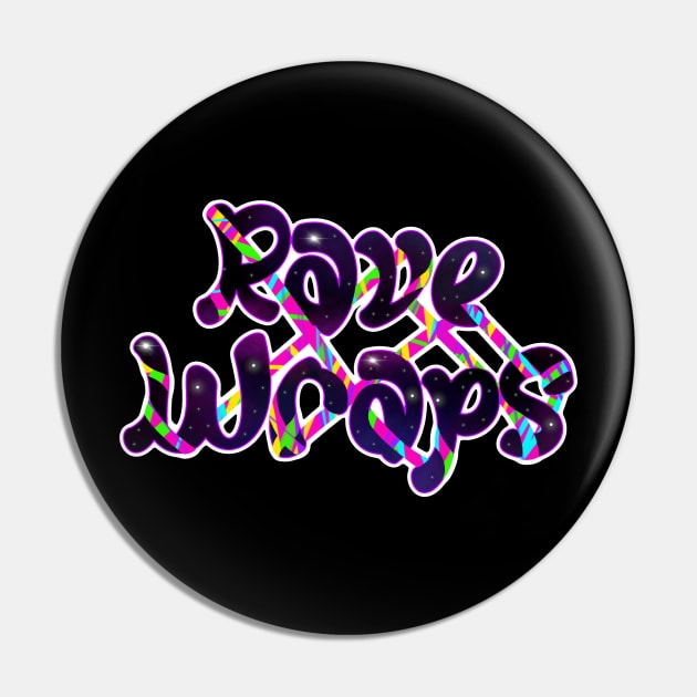 Rave Wraps Pin by Toni Tees