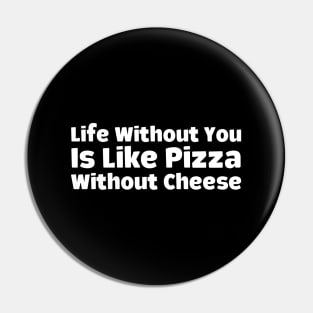 Cheese Pizza Day Pin