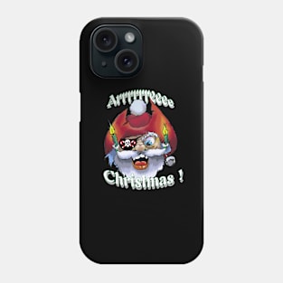 Santa Arrrrrreee Christmas Phone Case