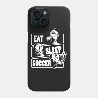 Eat Sleep Soccer - Football player Gift print Phone Case