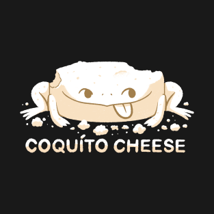 Funny Mexican Food Puerto Rican Humor - Coquito Cheese Frog T-Shirt