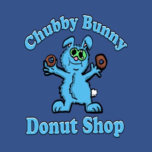 Chubby Bunny Donut Shop T-Shirt