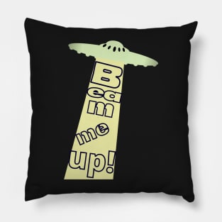 Beam me up! Pillow