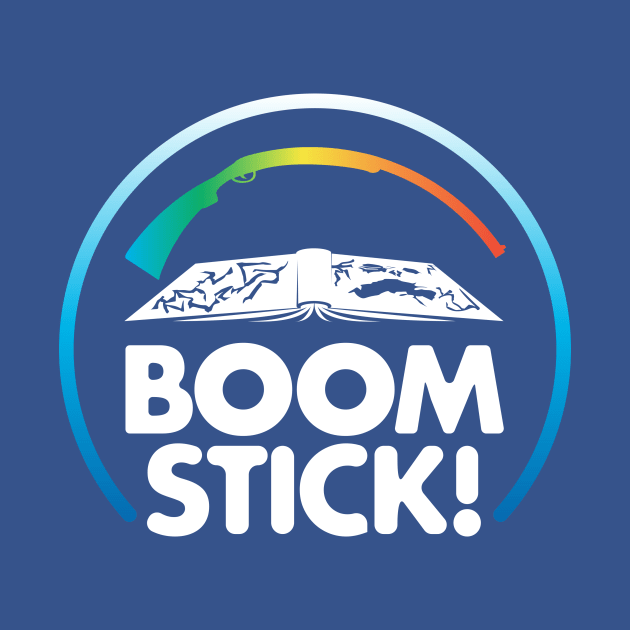 Boomstick by dann