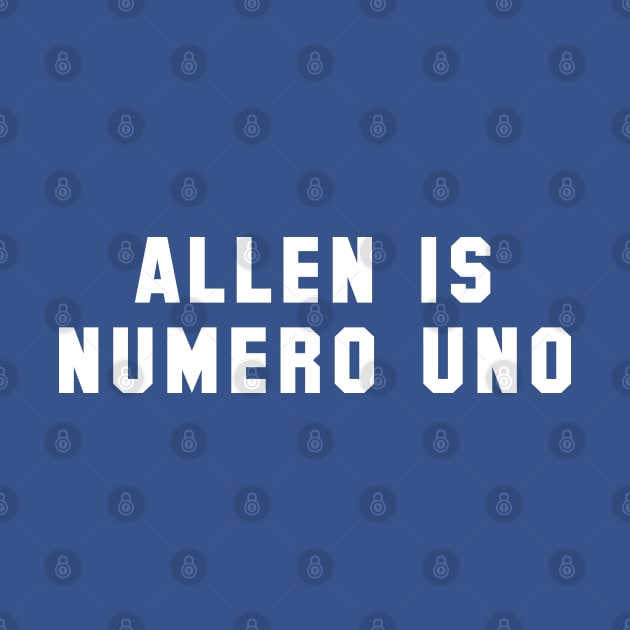 Josh Allen is Numero Uno by Carl Cordes