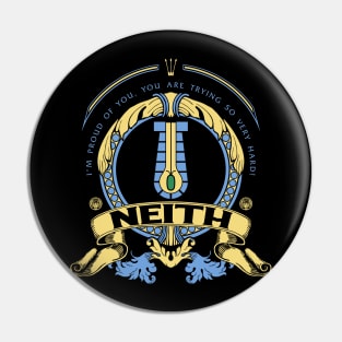 NEITH - LIMITED EDITION Pin