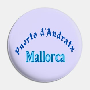 Puerto d'Andratx, Mallorca Spain Text in blue. Pin