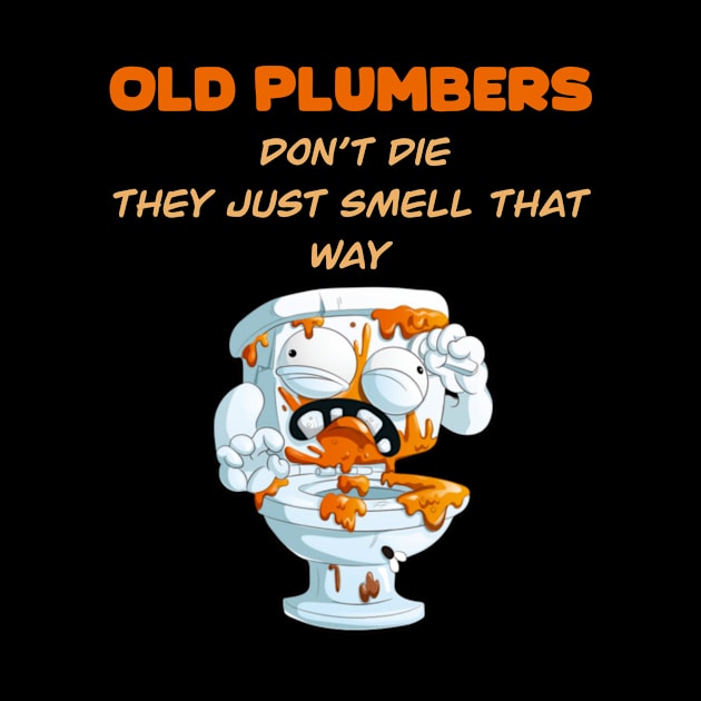 Funny Plumbers Profession by ScarabMotorsports