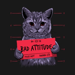 Bad Attitude T-Shirt