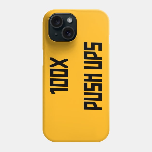 100X Push Ups Phone Case by yayor