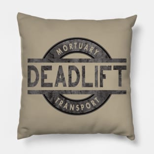 Deadlift Mortuary Transport Funeral Home Removal Service Pillow