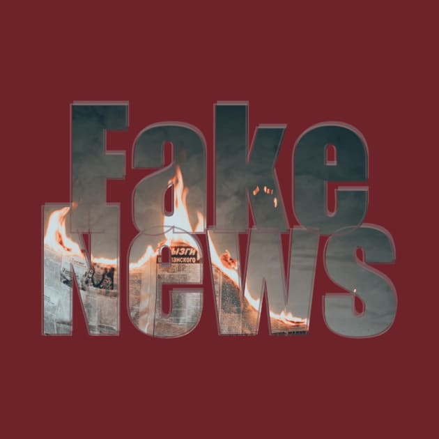 Fake News by afternoontees