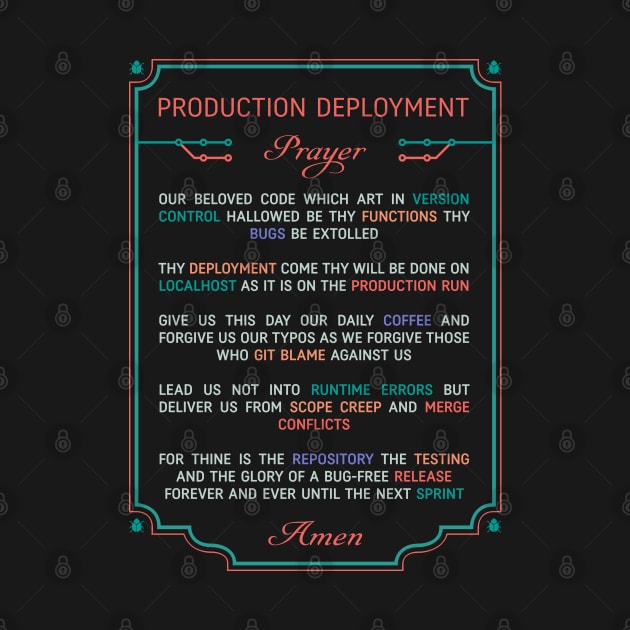 PRODUCTION DEPLOYMENT PRAYER by officegeekshop