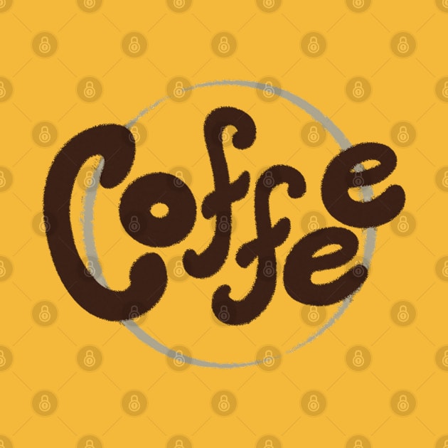 Coffee Lettering by Koyaanisqatsian