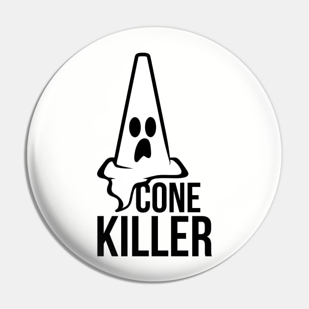 Cone killer Pin by hoddynoddy