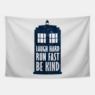 Laugh Hard - Run Fast - Be Kind 2 Tapestry