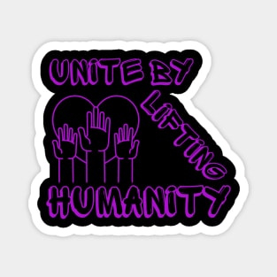 Unite humanity Magnet