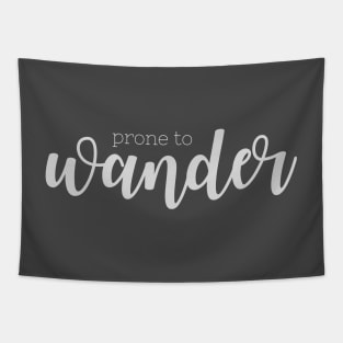 Prone to Wander Tapestry