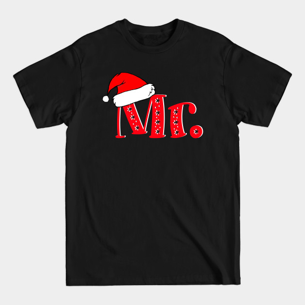 Discover Christmas Couple "Mr" Claus - Christmas Couple - T-Shirt