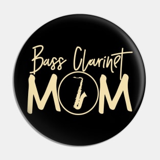 Marching Band - Funny Bass Clarinet Mom Gift Pin