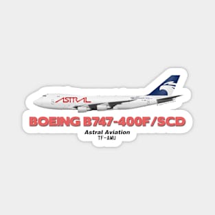 Boeing B747-400F/SCD - Astral Aviation Magnet