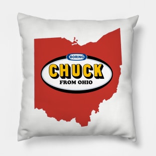 Boring Chuck From Ohio Pillow