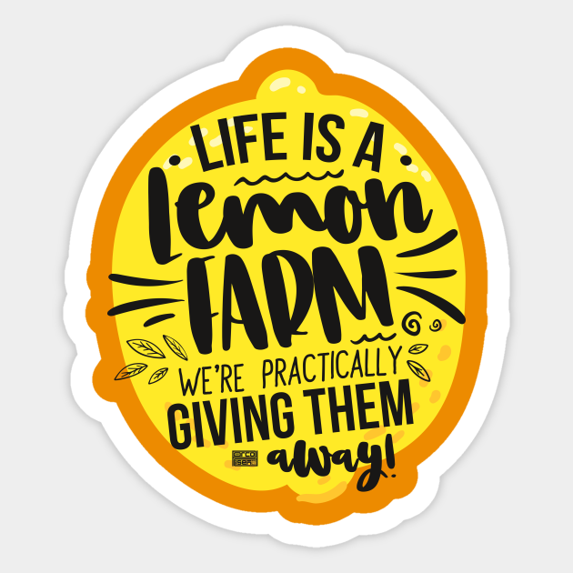 Funny Life Lemon Farm Practically Giving Away Idiom Idiomatic Expression Autocollant Teepublic Fr