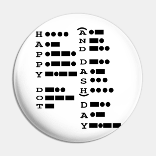 Happy Dot Day, Morse Code Pin