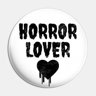 Horror Lover Pin