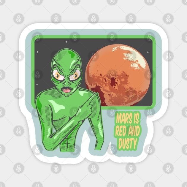 Mars funny alien Magnet by mailboxdisco