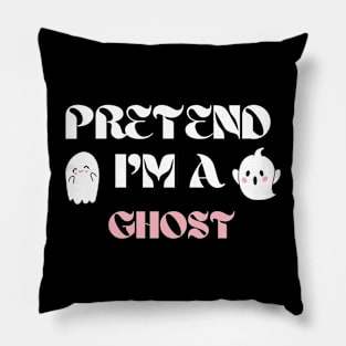 Pretend I'm a Ghost Pillow