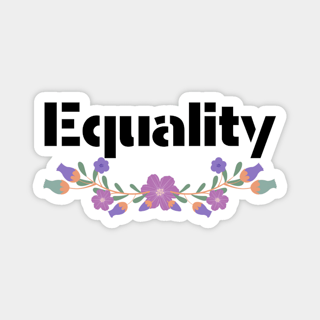 Equality - Pride Month Magnet by François Belchior