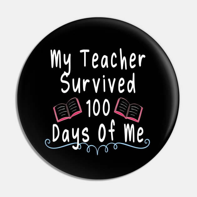 My Teacher Survived 100 Days Of Me / 100th Day of Virual School / 100 Days of School / Virtual Learning / Cute Gift for Boys and Girls / Students / Virual Teacher Pin by First look