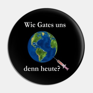 Wie Gates uns denn heute? Pin