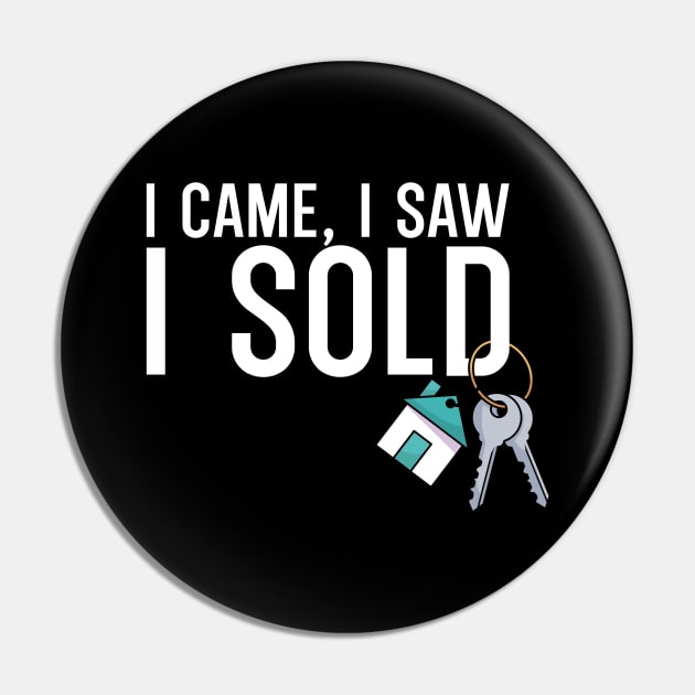 I came i saw i sold Pin by maxcode